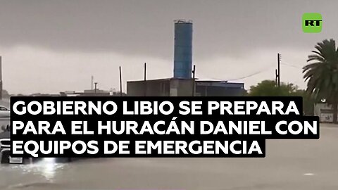 Gobierno libio conforma equipos de emergencia para enfrentar consecuencias del huracán Daniel