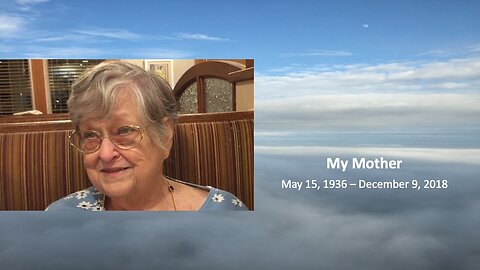 Mom's 88th Birthday - Divine Mercy Chaplet at 9:50 p.m. EDT 05/15/2024