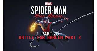 Spider-Man Miles Morales Part 20 Battle For Harlem Part 2 Final Boss