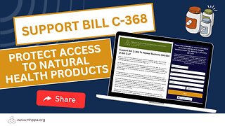 Protect Access to Natural Health Products | Support Bill C-368