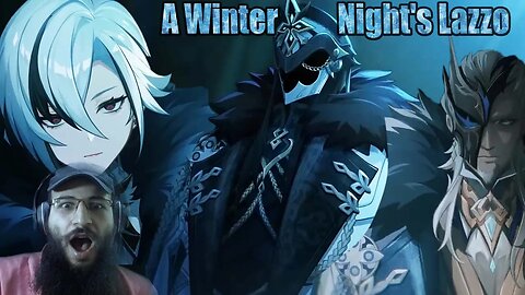 REACTION A Winter Night's Lazzo by Genshin Impact - Sign me up...