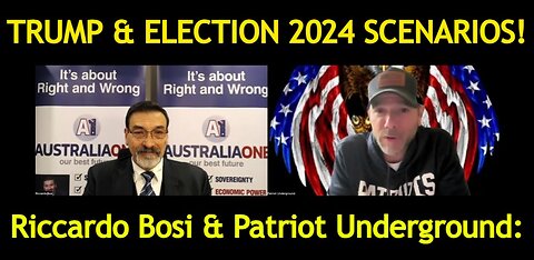 Riccardo Bosi & Patriot Underground: Trump & Election 2024 Scenarios!