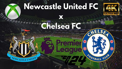 EA SPORTS FC 24: Newcastle United FC x Chelsea FC - Premier League - Xbox Series X