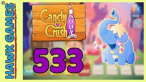 Candy Crush Soda Saga Level 533 Hard (Frosting mode) - 3 Stars Walkthrough, No Boosters