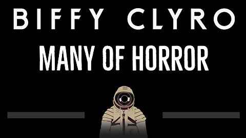 Biffy Clyro • Many Of Horror (CC) 🎤 [Karaoke] [Instrumental Lyrics]