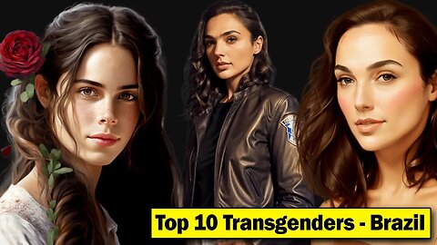 Most beautiful Transgenders of Brazil l Top 10 #transgenderstory