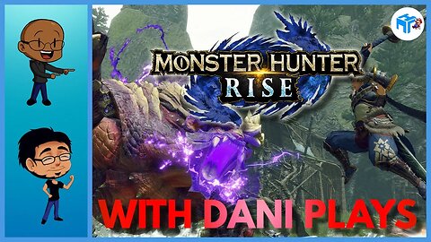 Monsters vs THICC BOIS! Monster Hunter Rise with @ItsDaniPlays!