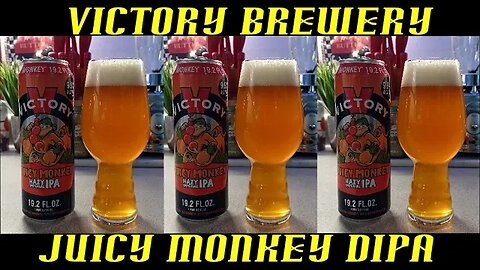 Victory Brewery ~ Juicy Monkey Hazy Imperial IPA