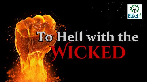 To Hell With the Wicked