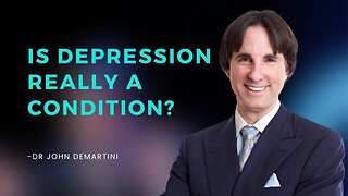 If Not Low Serotonin, What’s Really Driving Depression? | Dr John Demartini