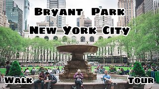 Bryant Park | New York city | Walk Tour