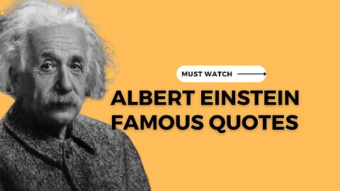 Albert Einstein Famous Quotes