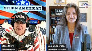 The Stern American Show - Steve Stern with Dalila Epperson, Candidate for State Assembly District 30 in CA