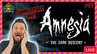 Amnesia: The Dark Descent | Jump Scare Alerts On | Giveaway Happening Now | 1st Time Playthrough #03