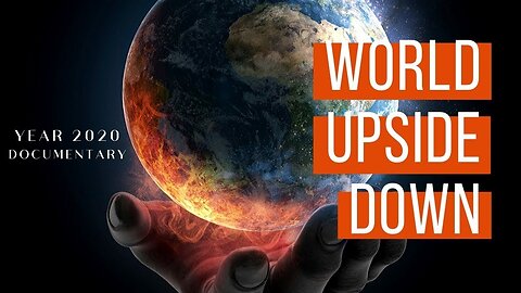 World Upside Down - Biblical FLAT EARTH Documentary