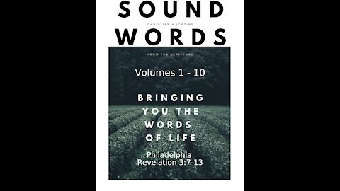 Sound Words, Philadelphia Revelation 3:7 13