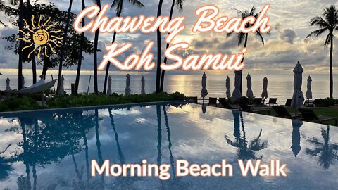 Chaweng Beach Koh Samui - Thailand 2022