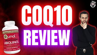 The Lowdown on CoQ10 & Ubiquinol || Supplement Reviews