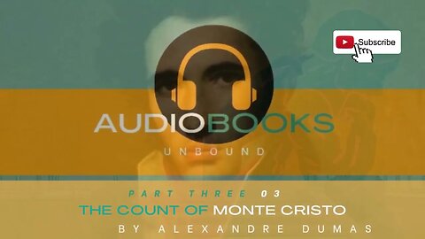 The Count of Monte Cristo-Part Three #Dumas #Audiobook