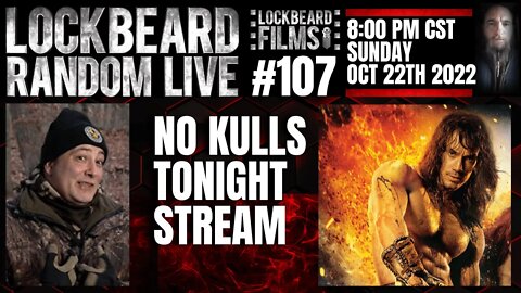 LOCKBEARD RANDOM LIVE #107. No Kulls Tonight Stream