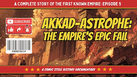 Akkadian Empire Episode 5 - The Fall (Comic-Style History Presentation)