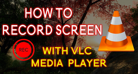 VLC have screen recording | VLC record screen with audio