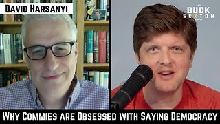 Why Commies are Obsessed with Saying Democracy with David Harsanyi