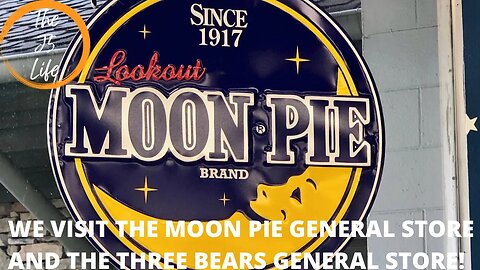 We Visit The Moon Pie General Store And The Three Bears General Store!