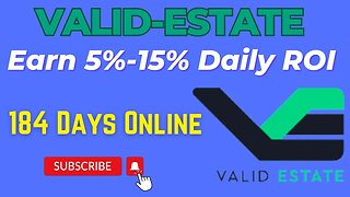 Valid Estate | Running 184 Days Online | Live Withdrawal 💰