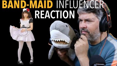 BAND MAID reaction | Influencer