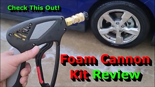 Foam Cannon Kit with Pressure Washer Gun - Full Review