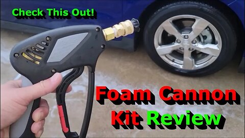 Foam Cannon Kit with Pressure Washer Gun - Full Review