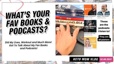 My Fav Books and Podcasts! They're Awesome! | Keto Mom Vlog