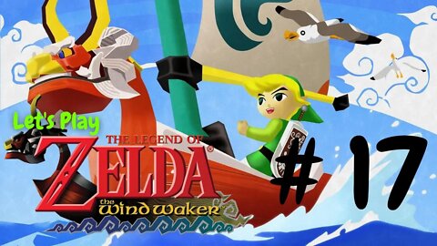 Let's Play - The Legend of Zelda: The Wind Waker Part 17 | The Wind Temple Part 2