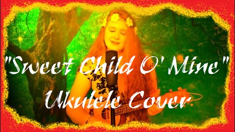 "Sweet Child O' Mine" by Guns N' Roses | Ukulele Cover