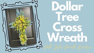 How to Make a Cross Wreath | How to Make an Easter Wreath | Dollar Tree Cross Wreath