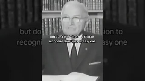 Former US President Truman Talks About Early Israel
