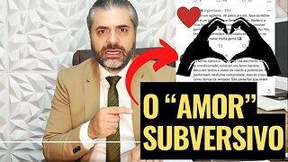 O “AMOR” SUBVERSIVO - REACT aos "comentários amorosos" e "cristãos" SQN - Leandro Quadros - Cristão