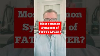 The #1 symptom of Fatty Liver is…