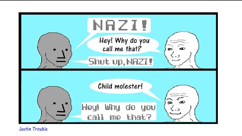 If They Call You NAZI, Call Them CHILD MOLESTER