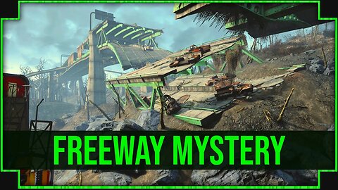 Freeway Mystery in Fallout 4 - An Unmarked Location Of Adventure!