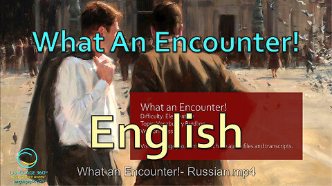What an Encounter!: English