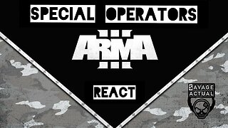 Special Operators REACT to ARMA 3