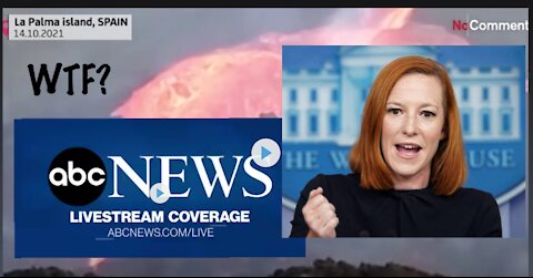 Why Did ABC News Flip Over to the La Palma Volcano Livestream During Jenn Psaki's Press Briefing?