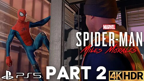 Marvel's Spider-Man: Miles Morales Part 2 | PS5 | 4K HDR (No Commentary Gaming)