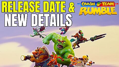 Crash Team Rumble Release Date + NEW Details Revealed