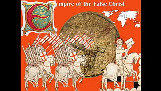 14-Empire of the False Christ