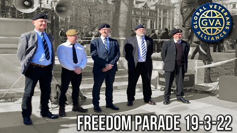 Freedom Parade In London 19-3-22 | Global Veterans Alliance