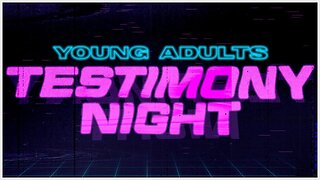 Cornerstone Chapel Young Adults | Testimony Night