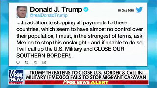 With 1 Statement Trump Had Caravan Organizer In Custody & 3 Countries Desperately Trying To Stop Immigrants